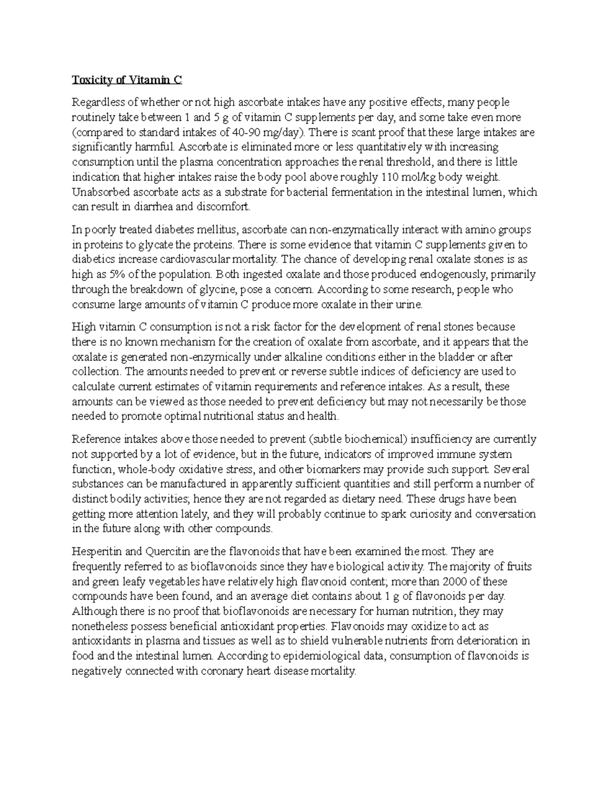 Toxicity of Vitamin C Toxicity of Vitamin C Regardless of whether or