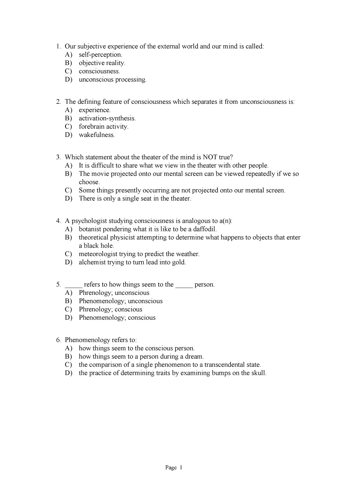 PSY 101 - cumulative questions chapter 5 - Our subjective experience of ...