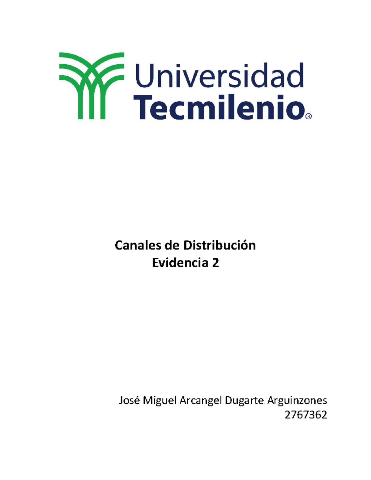 Evidencia 2 canales de distribución - TecMilenio - Studocu