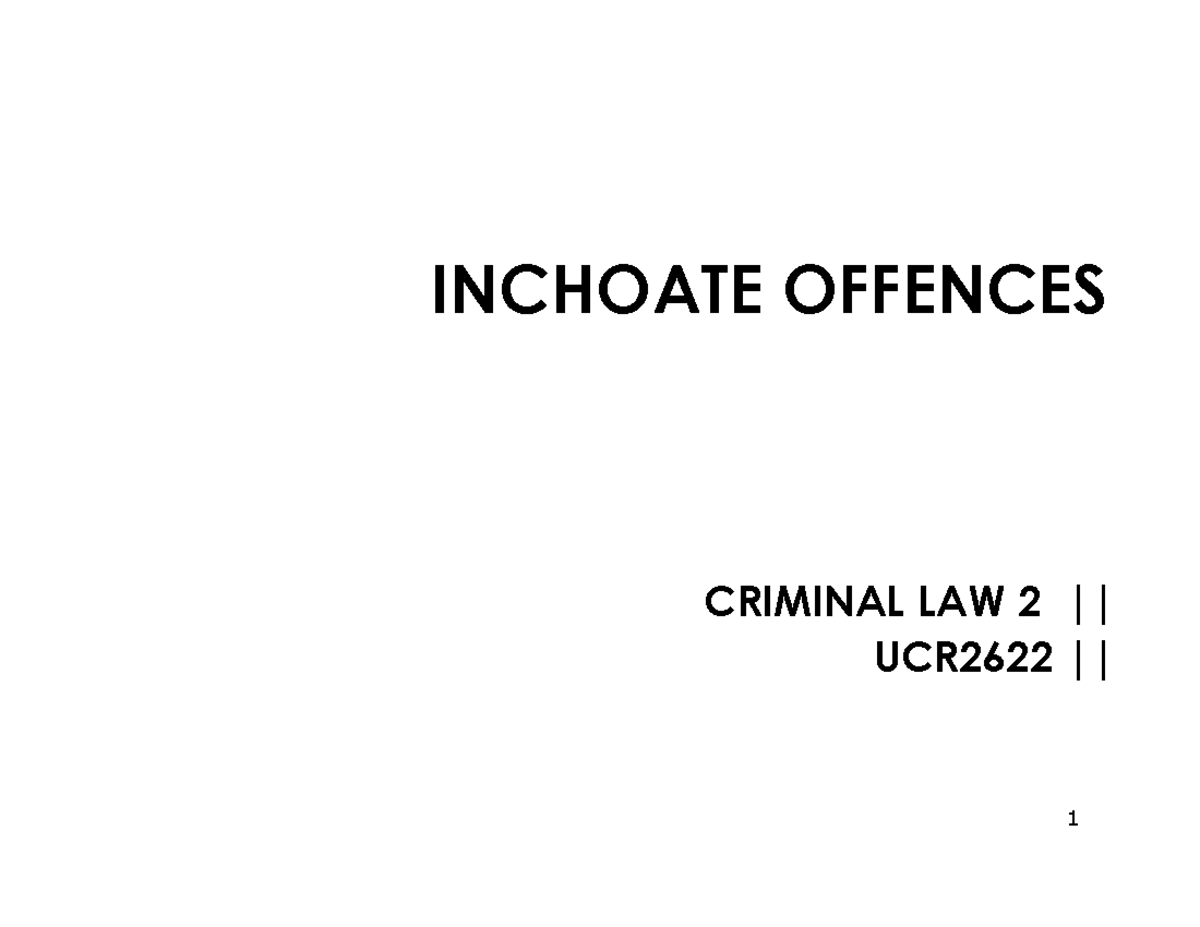 Chapter 3 Inchoate offencesAttempt INCHOATE OFFENCES CRIMINAL LAW 2