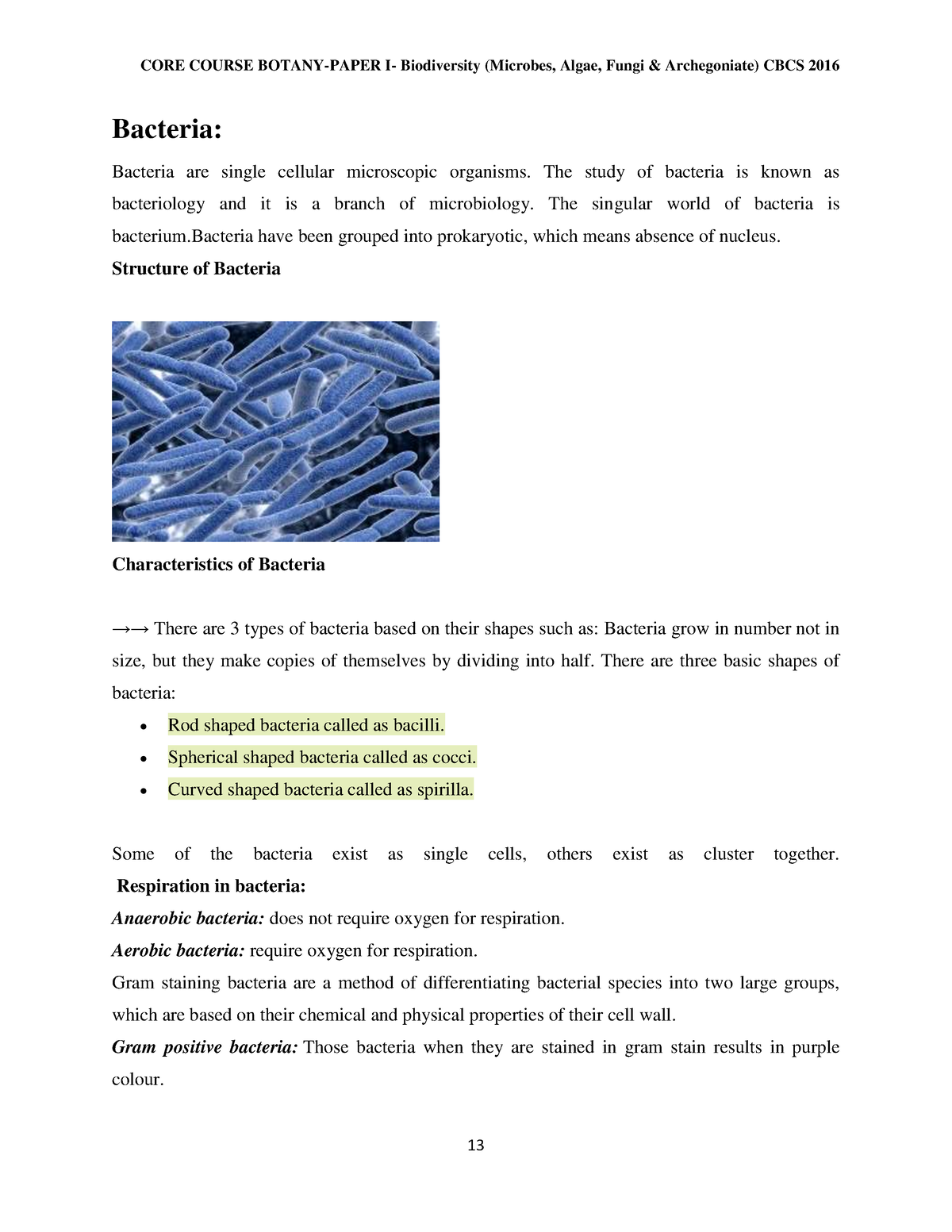 Bacteria - Bacteria: Bacteria are single cellular microscopic organisms ...