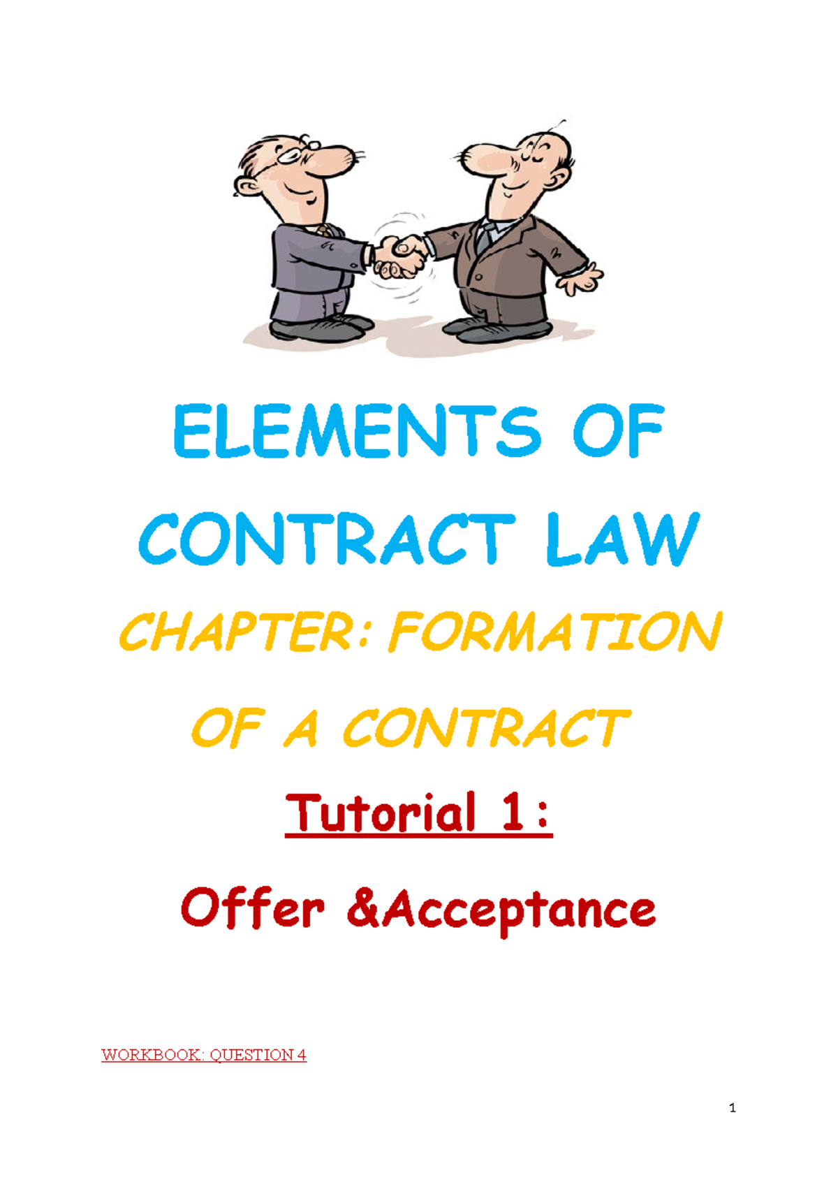 31:05 contract law ques - ELEMENTS OF CONTRACT LAW CHAPTER: FORMATION ...