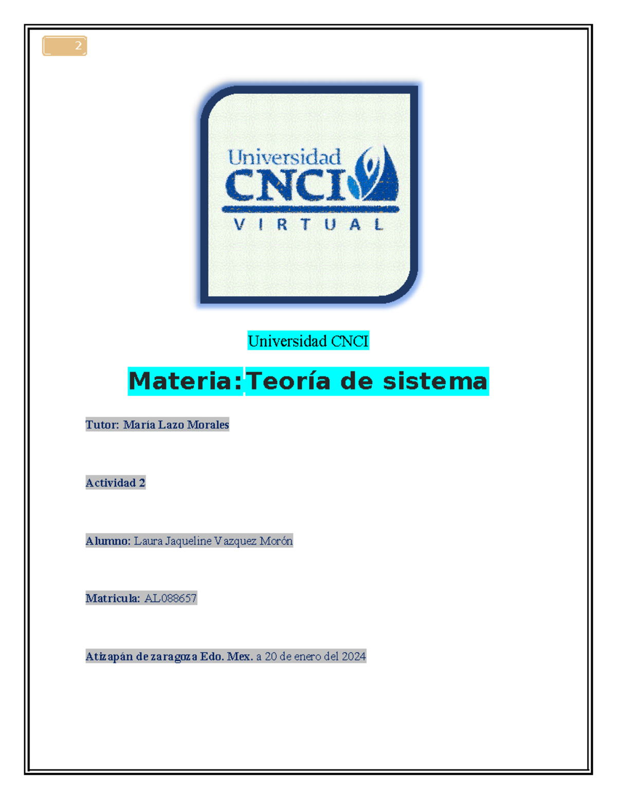 Actividad 2 Teoria De Sistemas Universidad Cnci Materia Teoría De