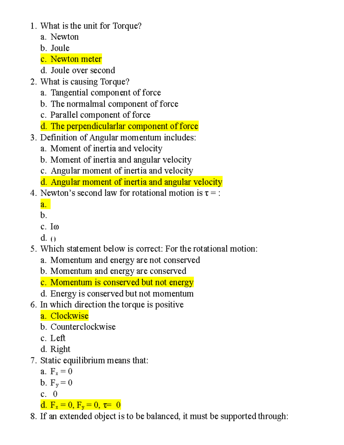 PHYS Quiz Torque QUIZ What is the unit for Torque? a. Newton b