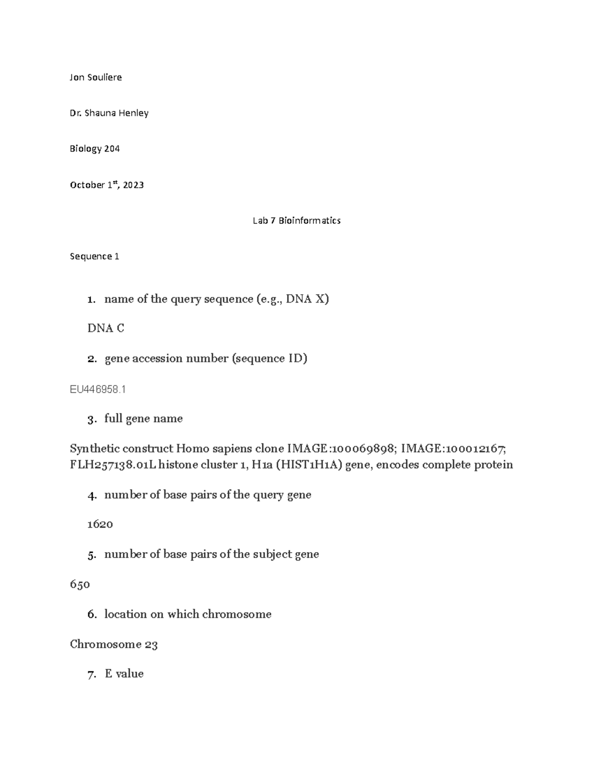 Lab 7 - Assignment for this course - Jon Souliere Dr. Shauna Henley ...