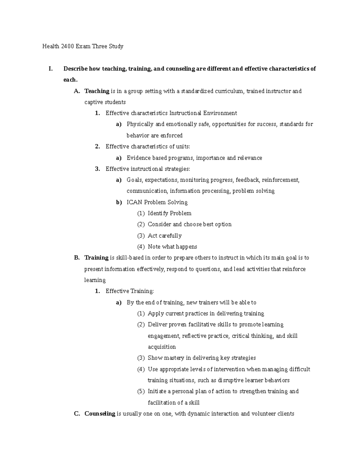 Exam Three Study - Describe how teaching, training, and counseling are ...