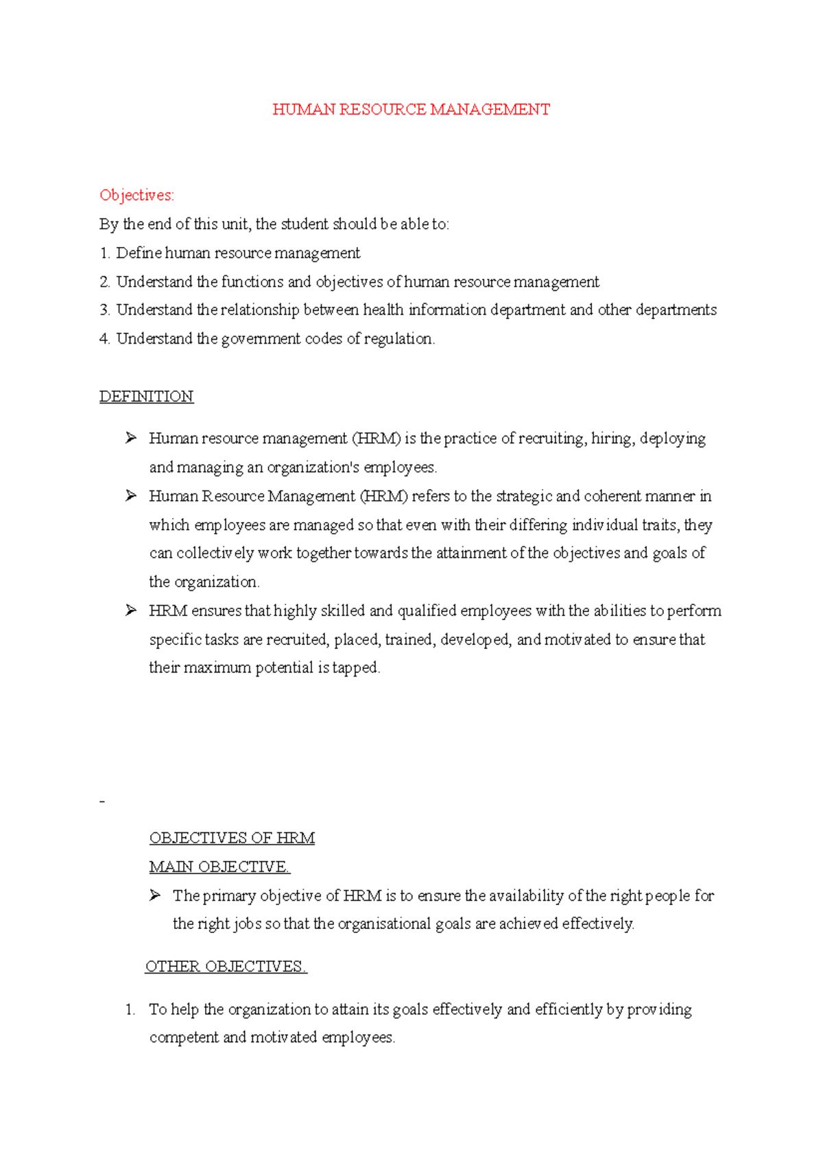 Human Resource Managment HUMAN RESOURCE MANAGEMENT Objectives By the