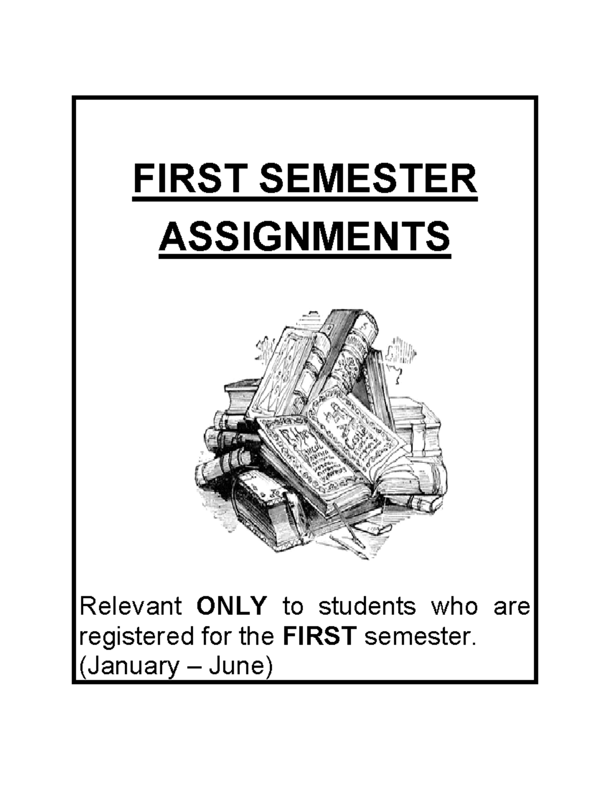 Assignment 03 - FIRST SEMESTER ASSIGNMENTS Relevant ONLY to students ...
