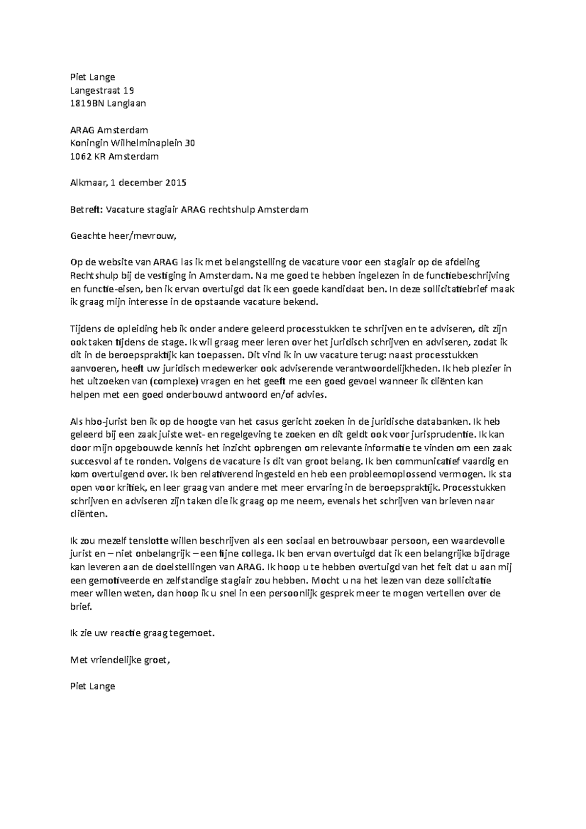 Werkstuk "Sollicitatiebrief naar ARAG"  cijfer 7  Piet Lange