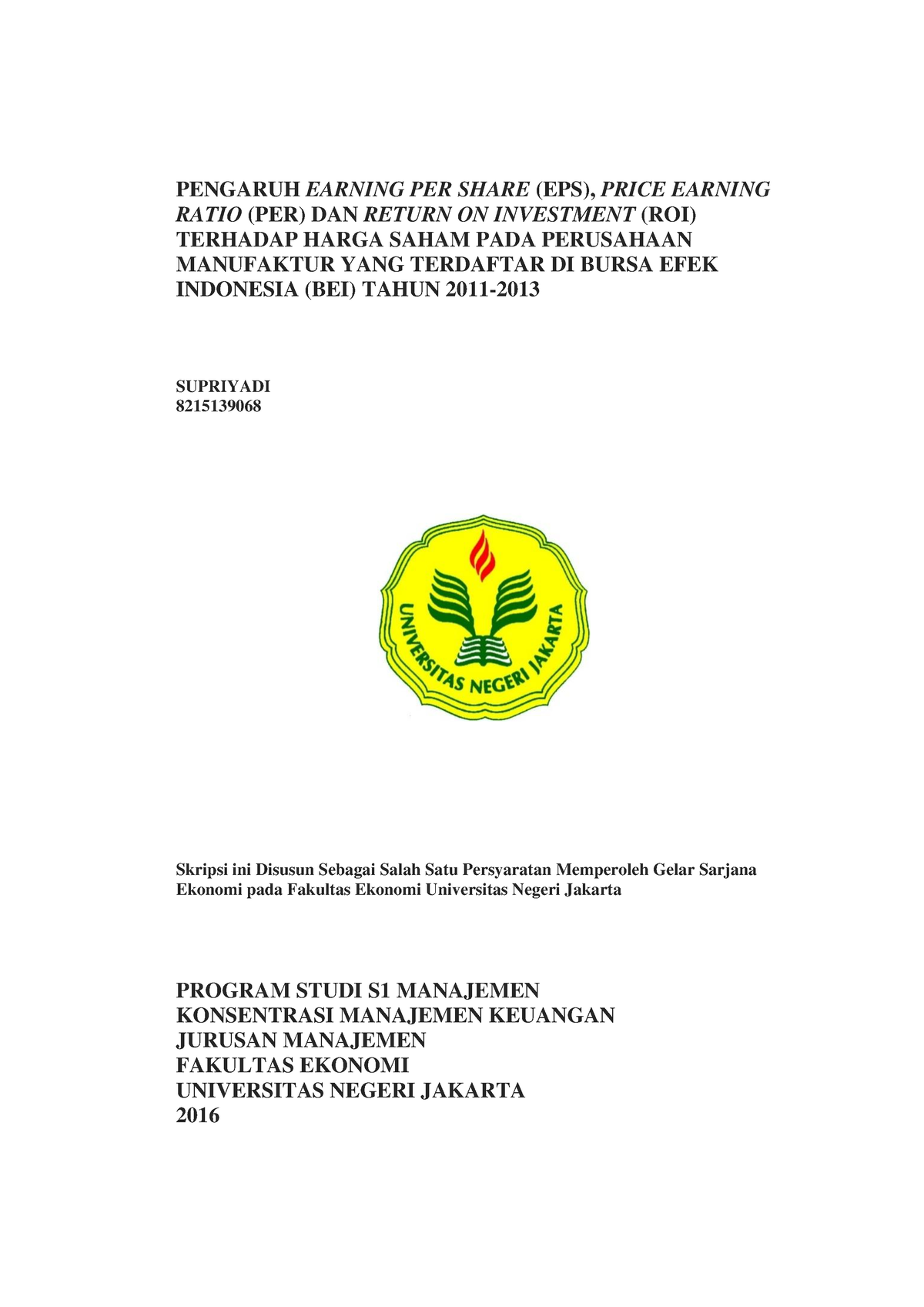 Skripsi Supriyadi - 1 B PENGARUH EARNING PER SHARE (EPS), PRICE EARNING ...