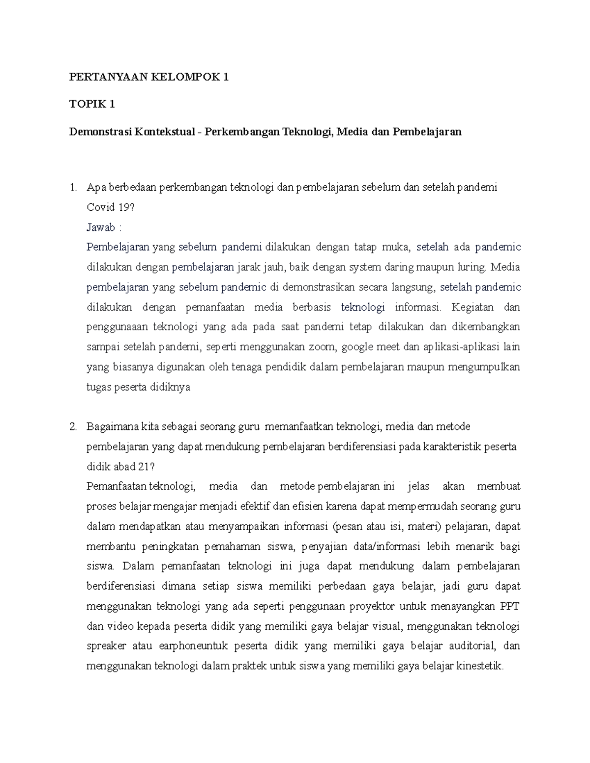 Elaborasi Pemahaman Topik 1 - PERTANYAAN KELOMPOK 1 TOPIK 1 Demonstrasi ...