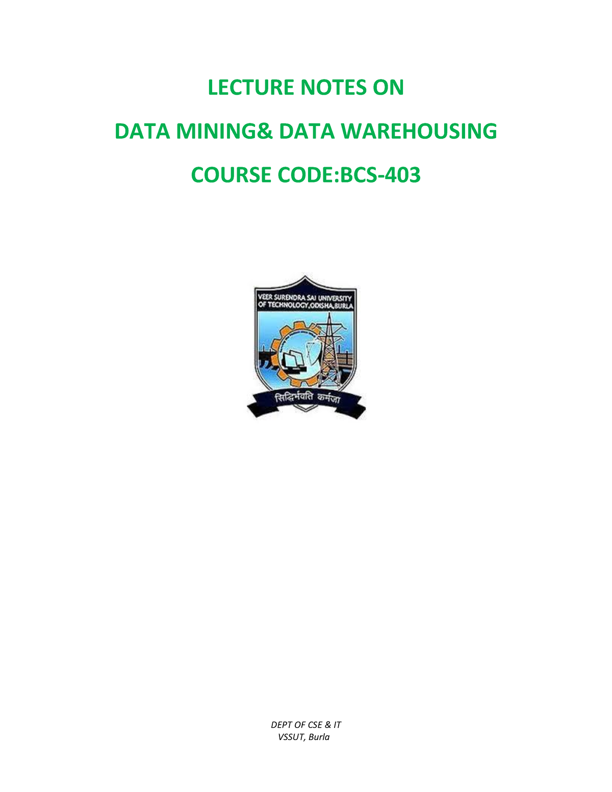 Dwdm - DEPT OF CSE & IT LECTURE NOTES ON DATA MINING& DATA WAREHOUSING ...