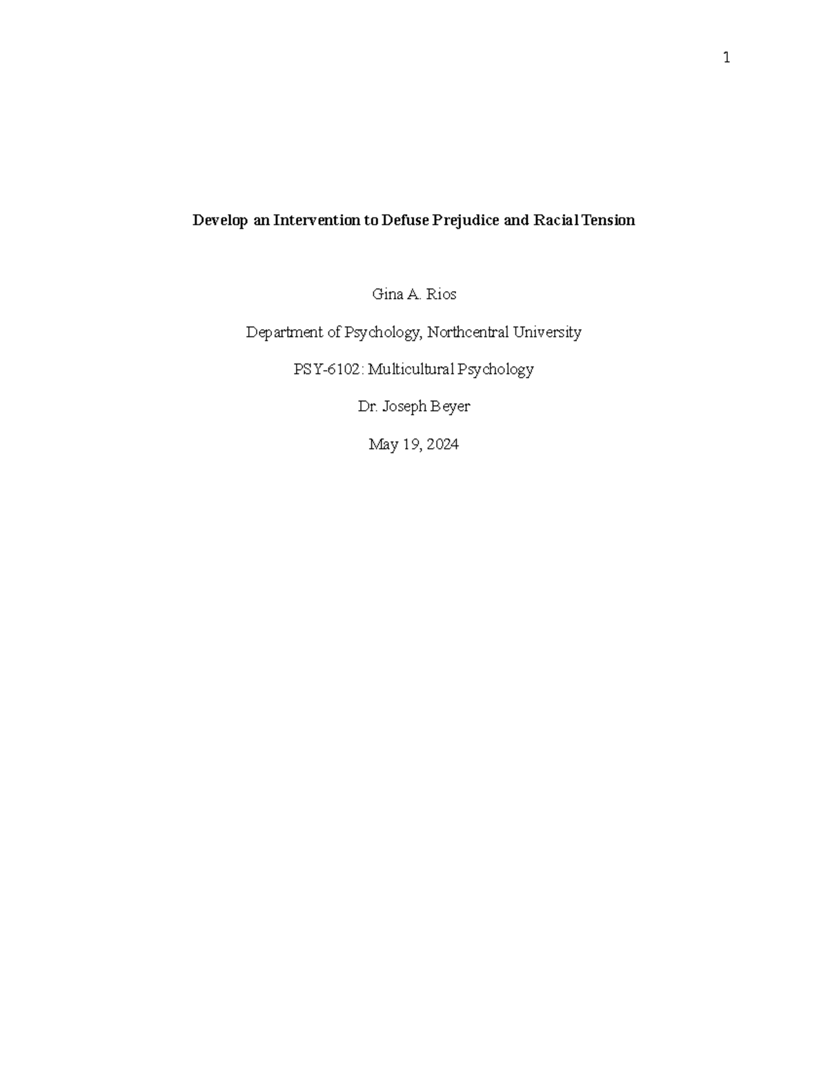 Rios GPSY 6102-4 - Intervention to Diffuse Racial Tension - Develop an ...