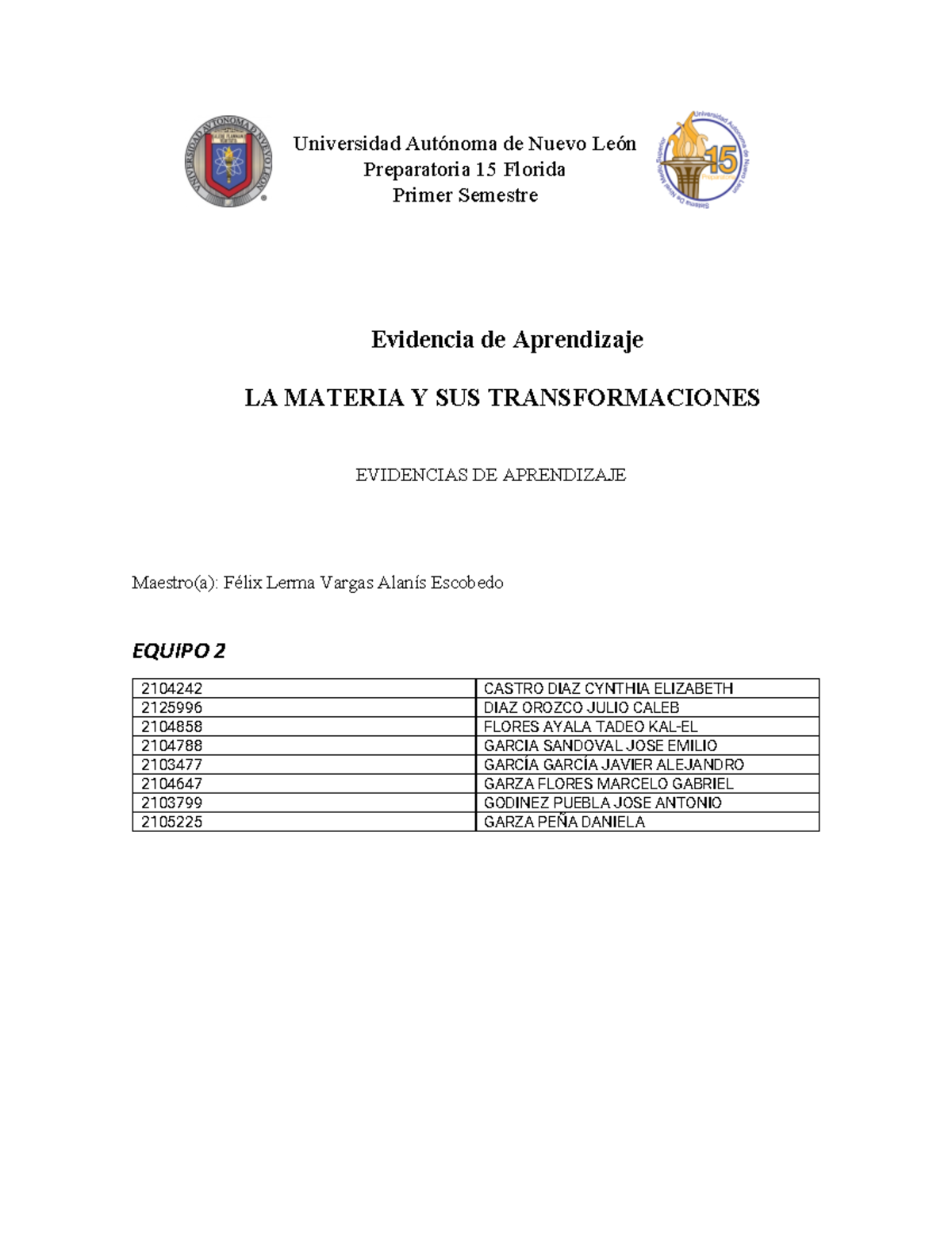 Equipo 2 EV2 LMy T - Jajajajajajajajaja - Universidad Autónoma de Nuevo ...