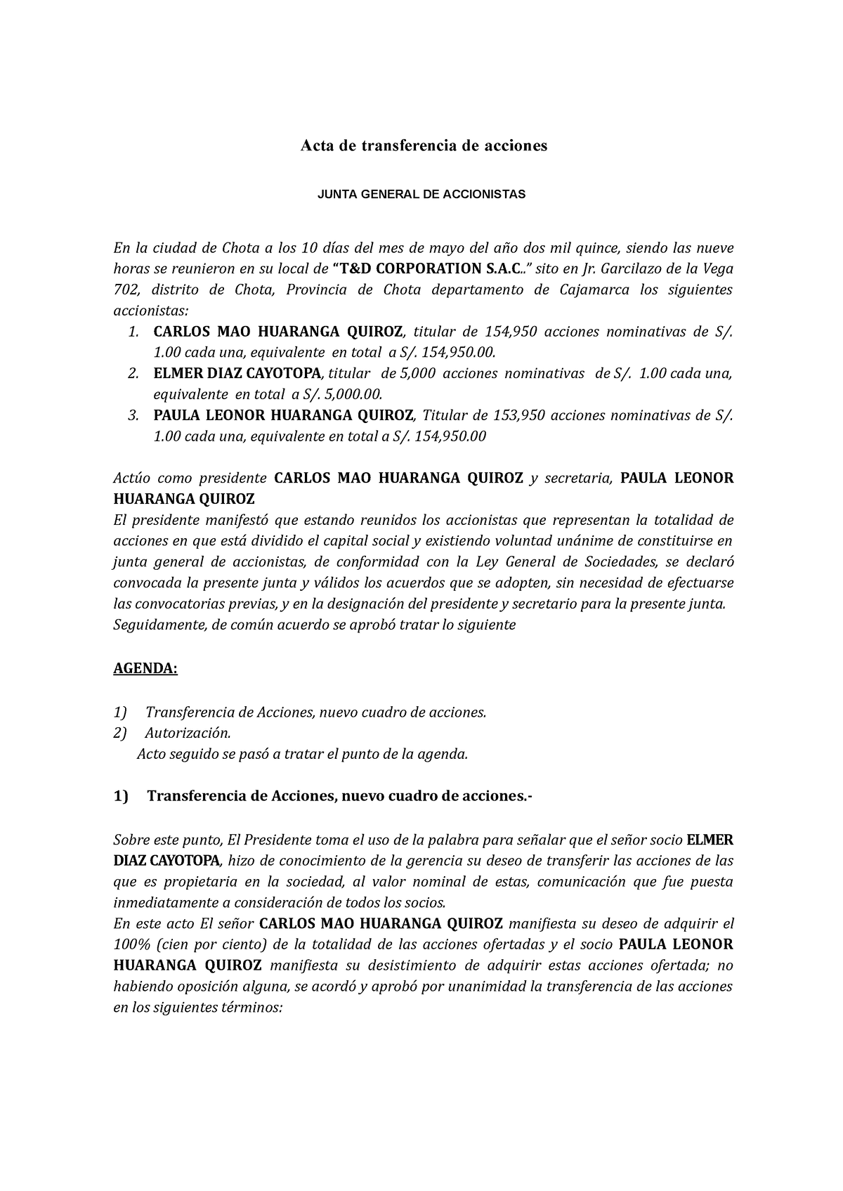 Acta-de Transferencia de Acciones - Acta de transferencia de acciones JUNTA  GENERAL DE ACCIONISTAS - Studocu