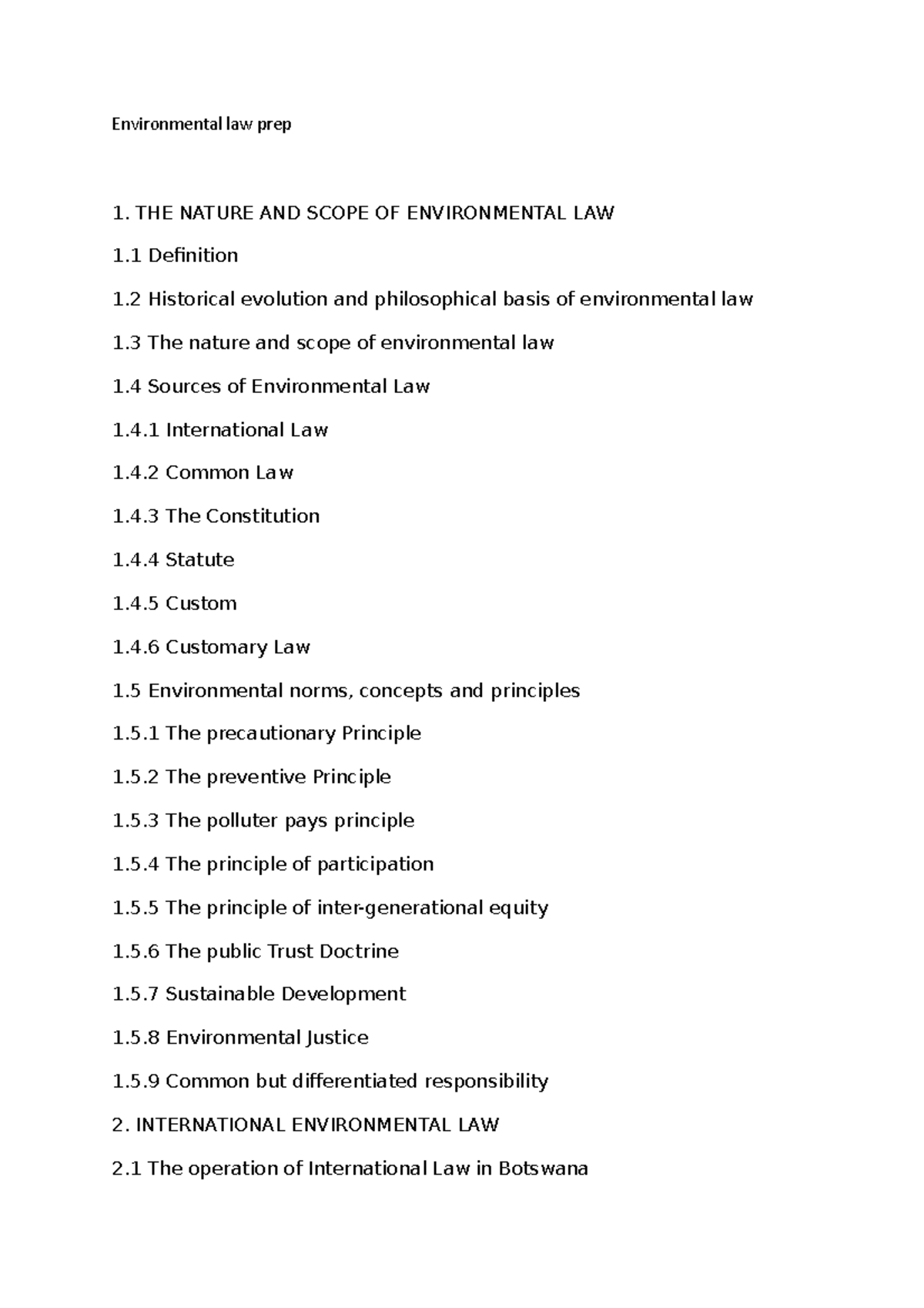 Environmental law prep THE NATURE AND SCOPE OF ENVIRONMENTAL LAW 1