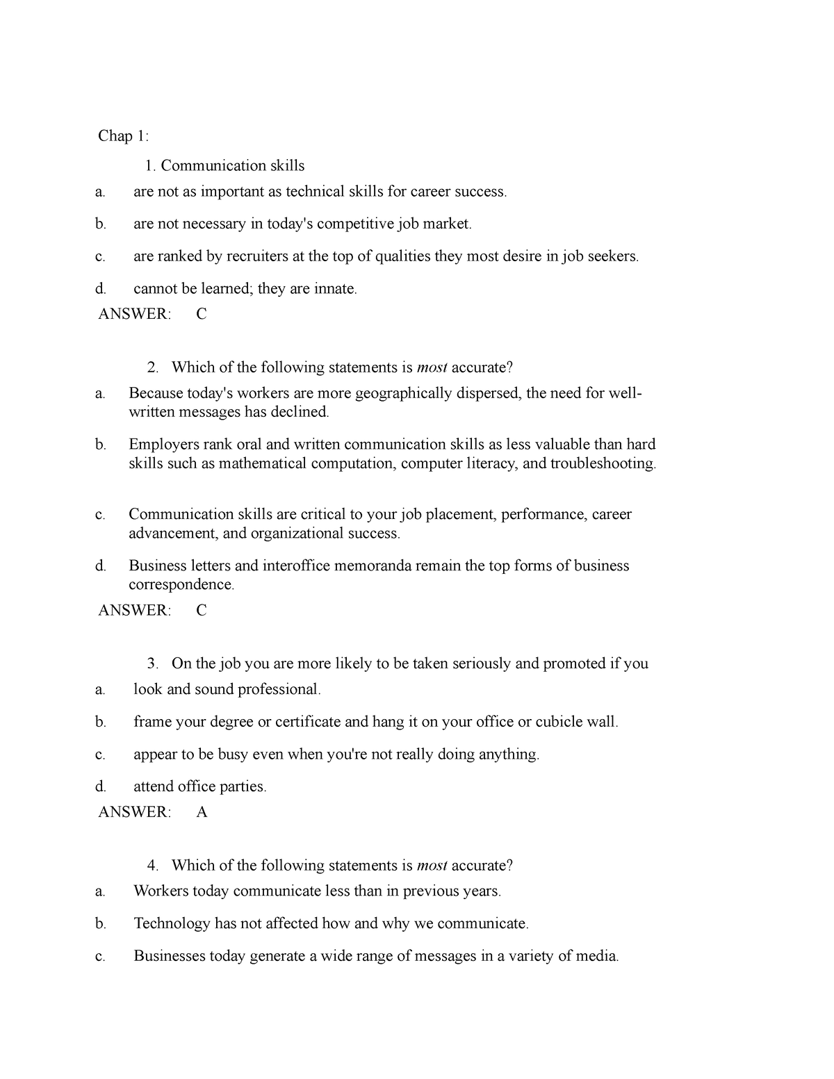 MCQs - MCQs - Chap 1: 1. Communication skills a. are not as important ...