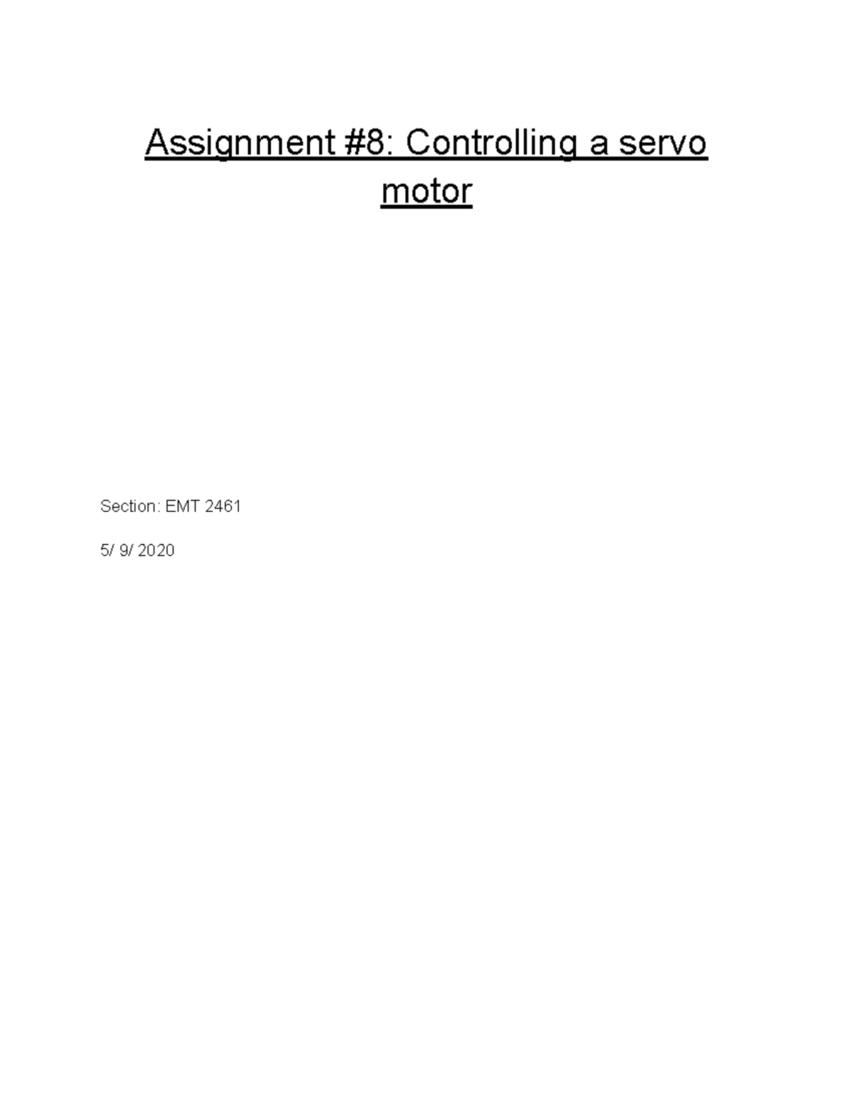 Lab Report 8 - Assignment #8 - Controlling a servo motor - Assignment ...