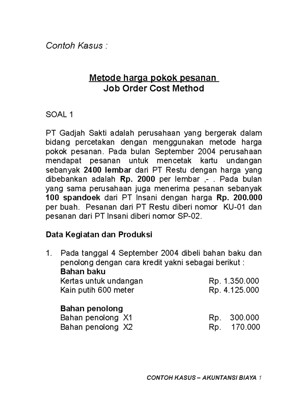 BAB 2 - JOB Order COST (CASE) - Contoh Kasus : Metode Harga Pokok ...