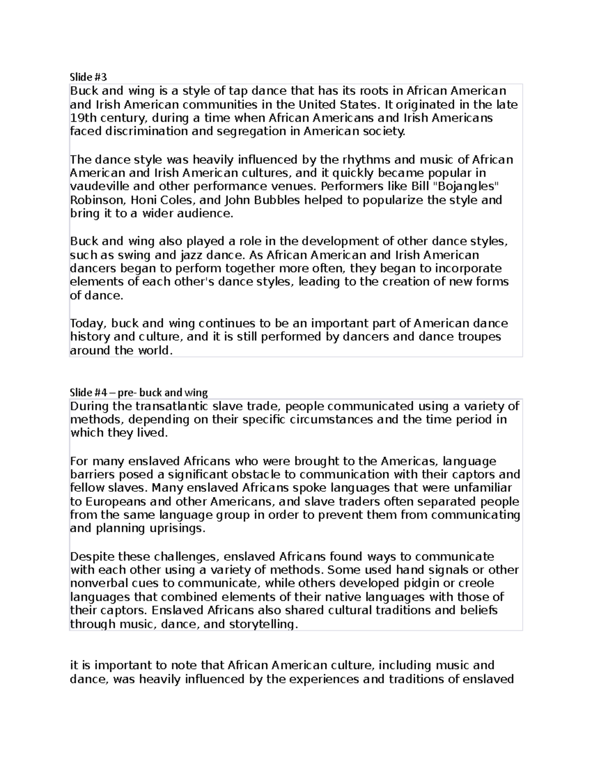 Tap Dancing Script Slide Buck and wing is a style of tap dance that