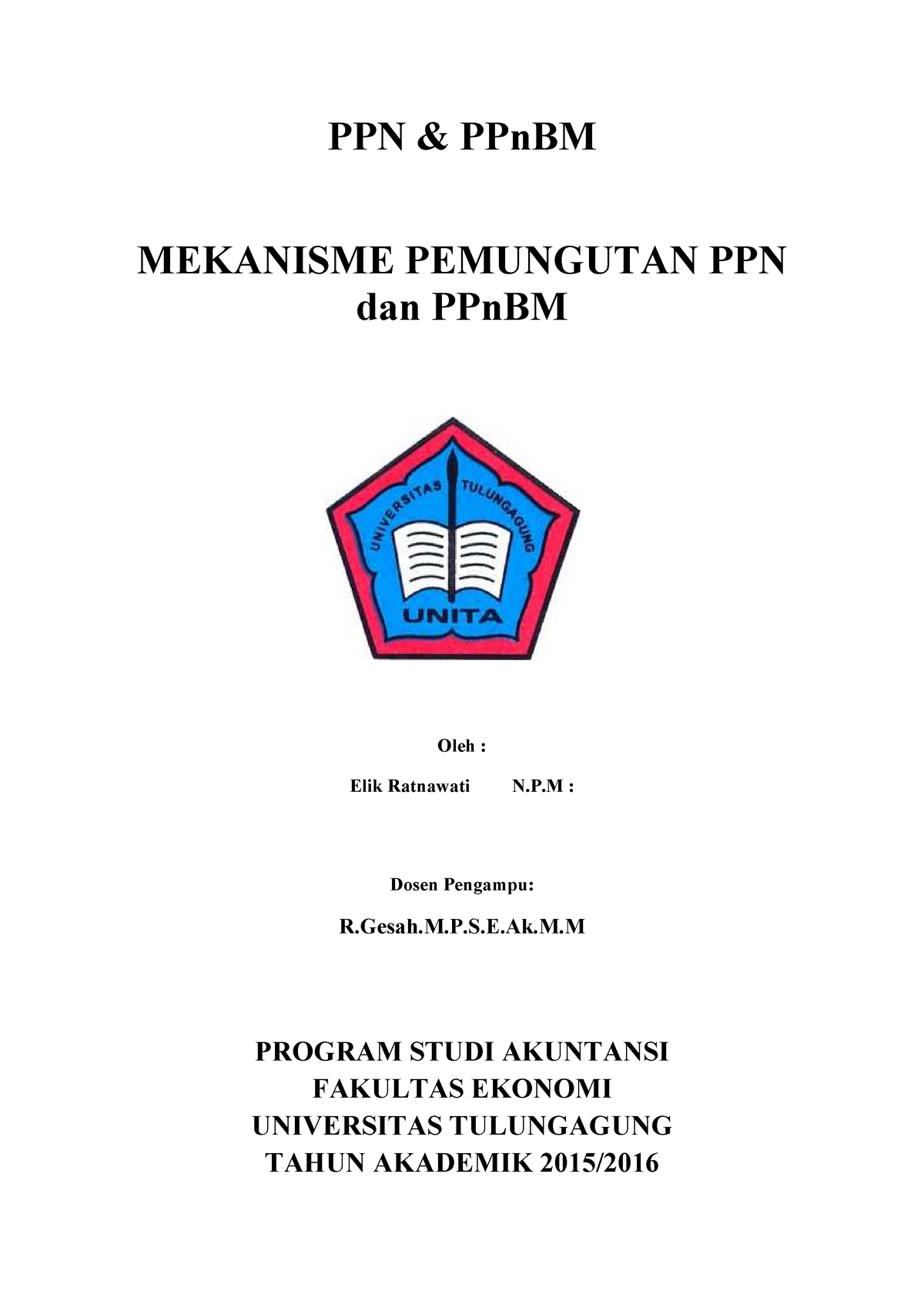 Mekanisme PPN DAN PPn BM - PPN & PPnBM MEKANISME PEMUNGUTAN PPN Dan ...