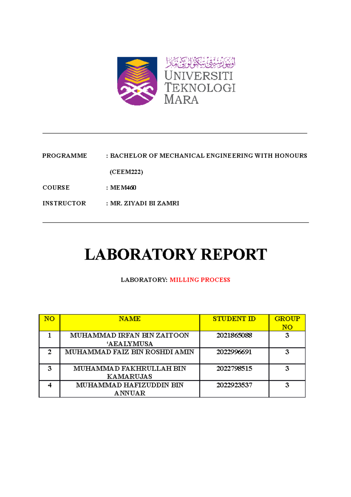 Lab report milling MEM460 MILING PROGRAMME BACHELOR OF MECHANICAL