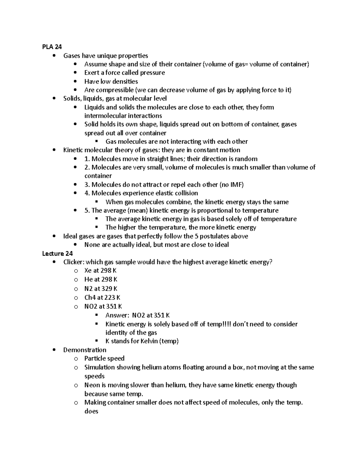 Chem 110 exam 3 notes - PLA 24 Gases have unique properties Assume ...