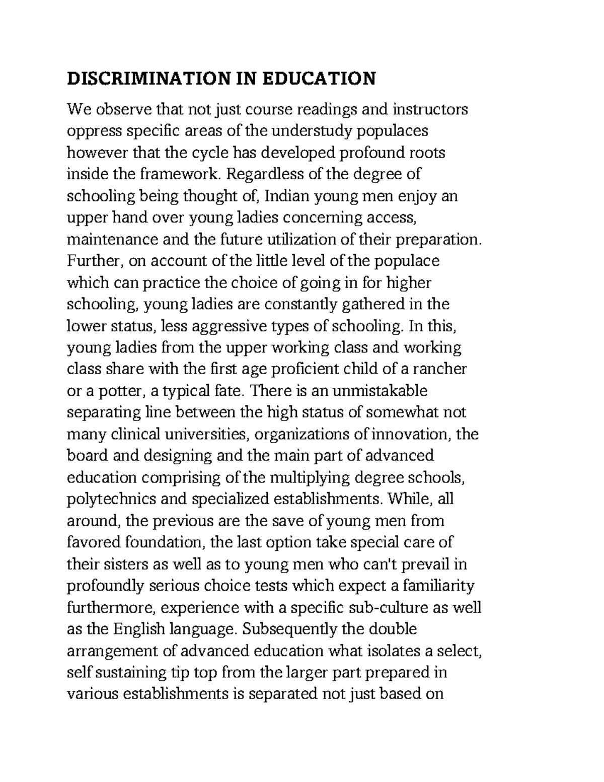 Discrimination in education - DISCRIMINATION IN EDUCATION We observe ...