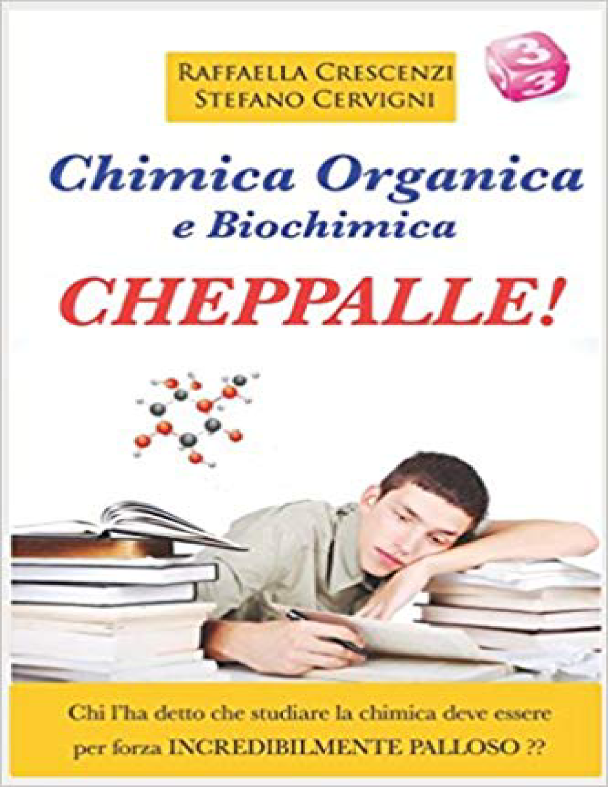 Chimica Organica E Biochimica. Cheppalle Chi Lha Detto Che Studiare La ...