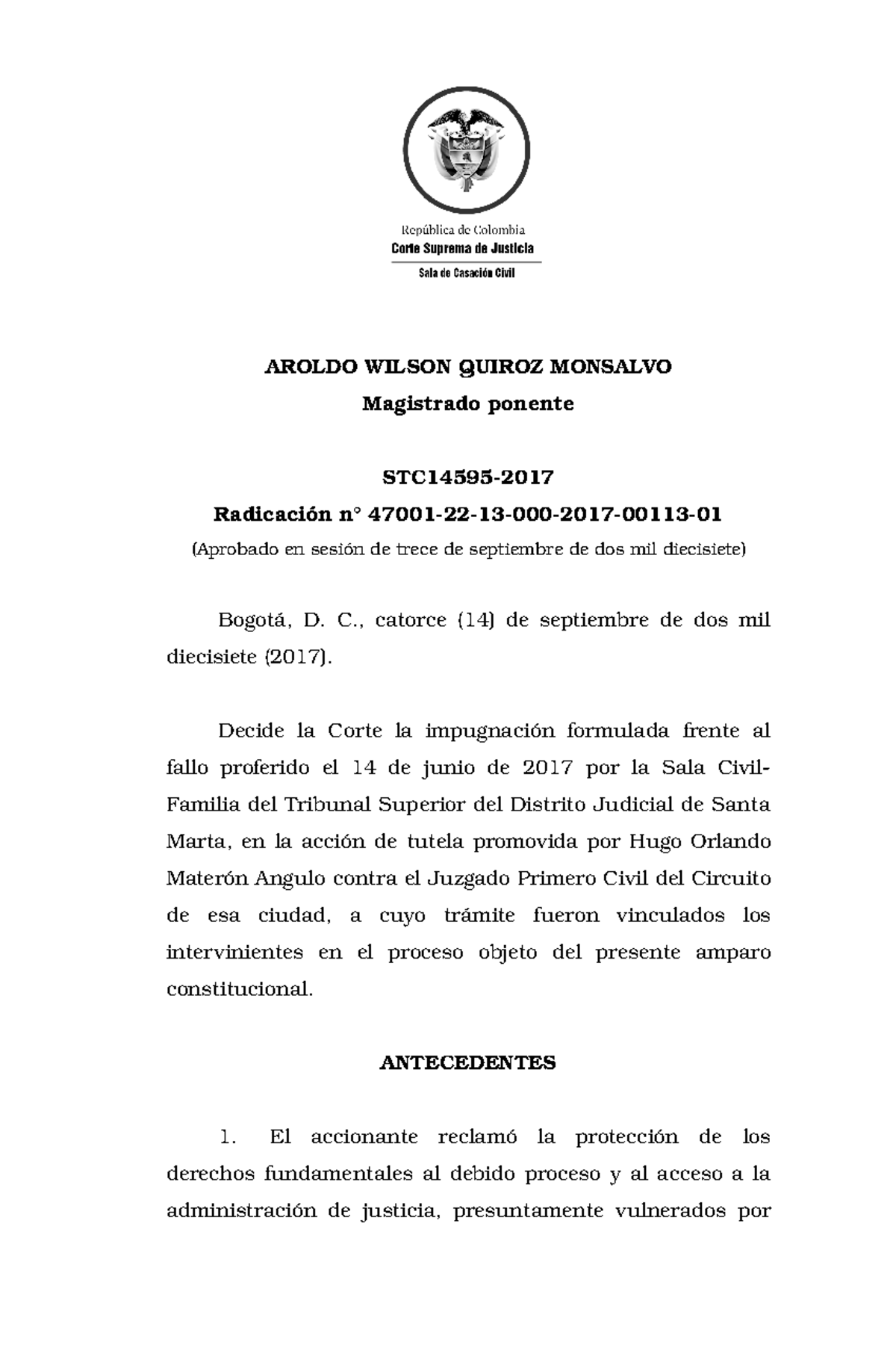 Stc 17 Sentencia De La Corte Suprema De Justicia Aroldo Wilson Quiroz Monsalvo Magistrado Ponente Stc Radicaci 22 13 000 17 Studocu