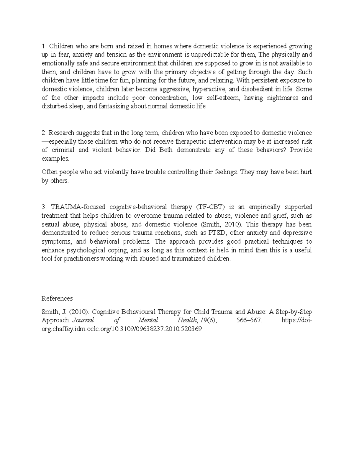 Assignment - 1: Children who are born and raised in homes where ...