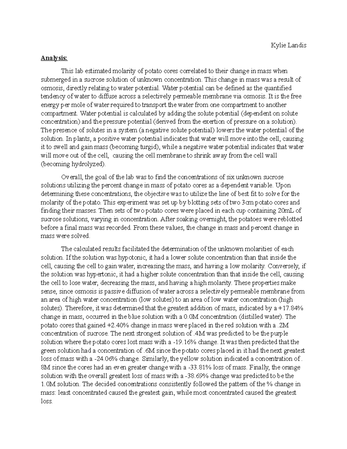 Osmolarity of Potatoes Lab Analysis Kylie Landis Analysis This lab