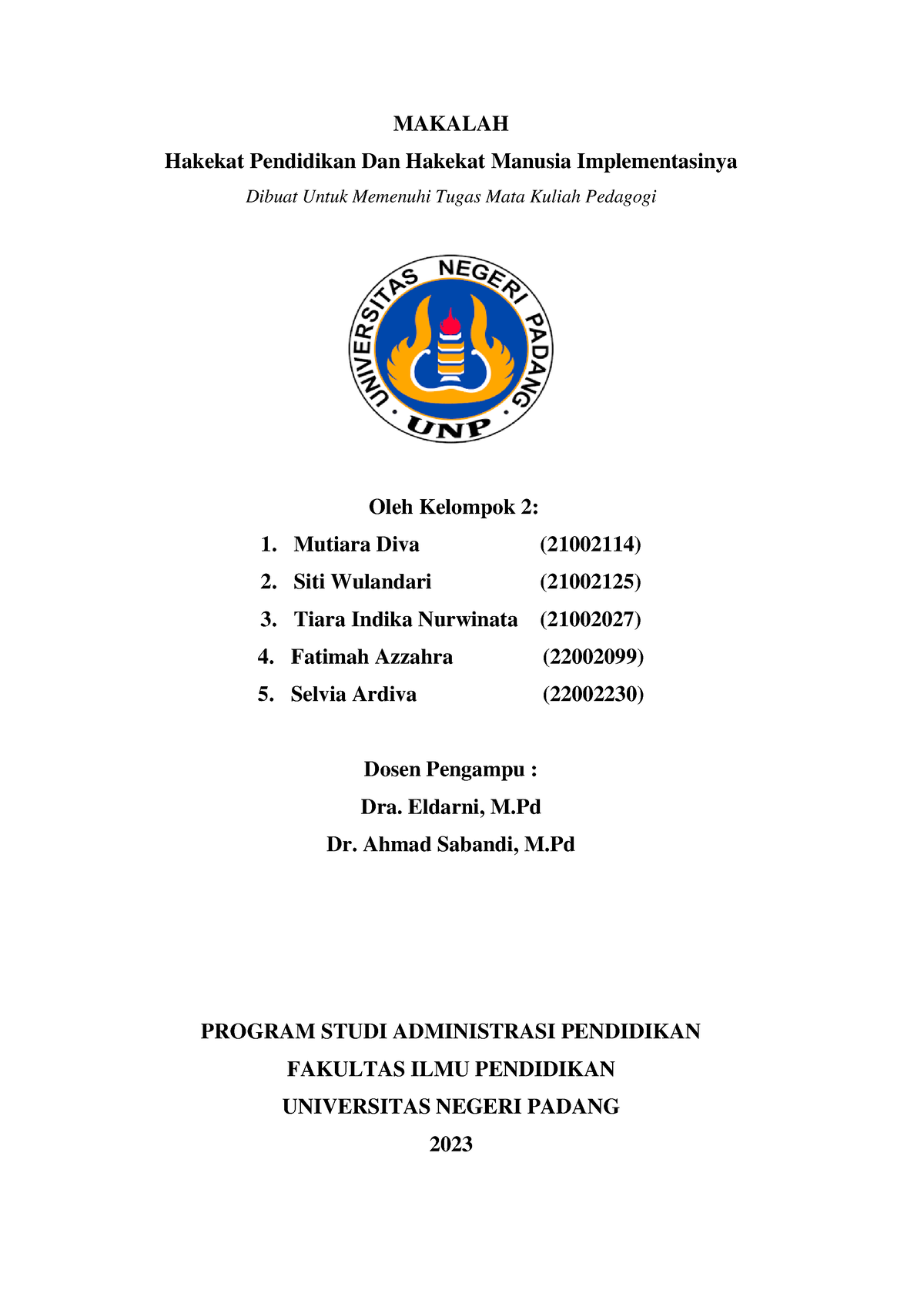 Makalah Kelompok 2 Pedagogi - MAKALAH Hakekat Pendidikan Dan Hakekat ...