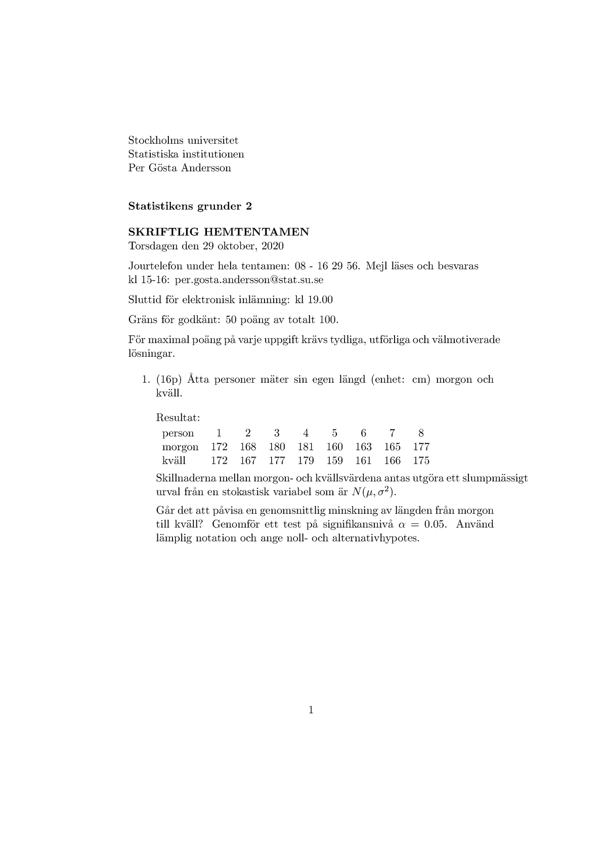 Tentamen + Lösningar SG2 2010 29 - Stockholms Universitet Statistiska ...