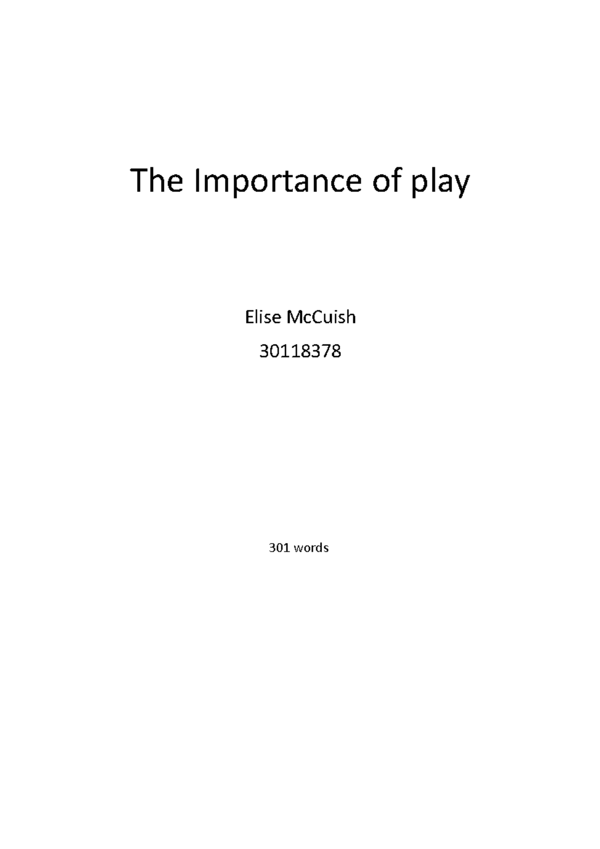 The importance of play the importance of play elise mccuish 30118378