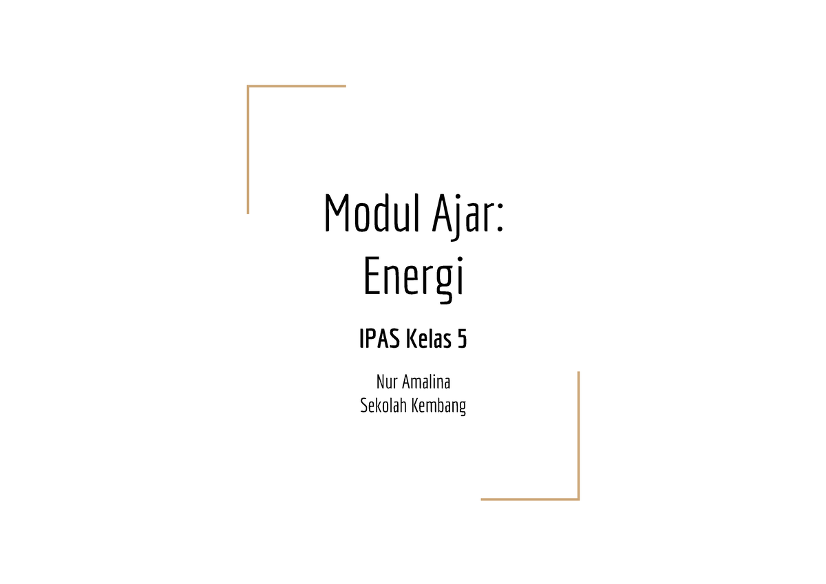 Bahan Energi - Ddd - Modul Ajar: Energi IPAS Kelas 5 Nur Amalina ...