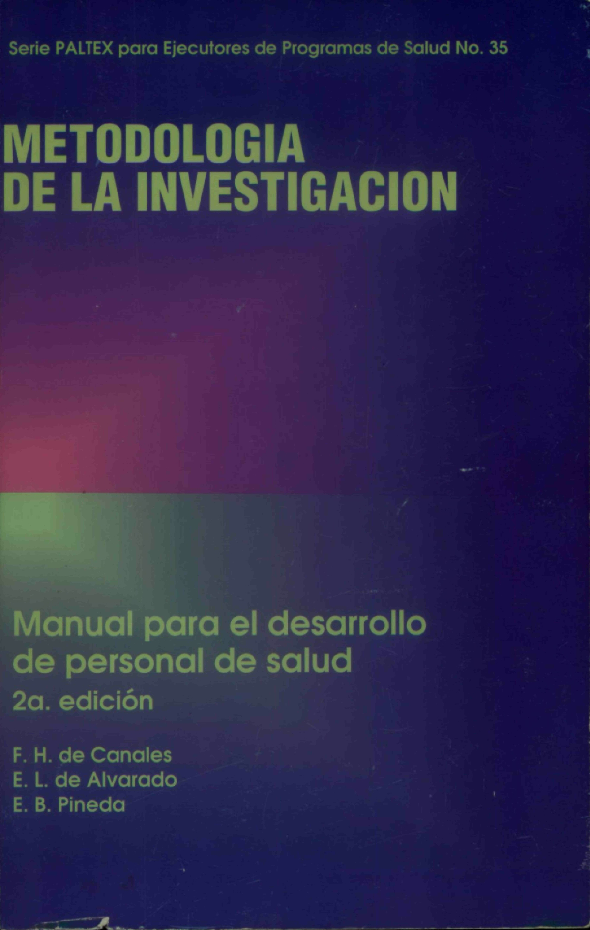 Metodologc 3ada Investigacion Canales Alvarado Pineda - METODOLOGIA DE ...