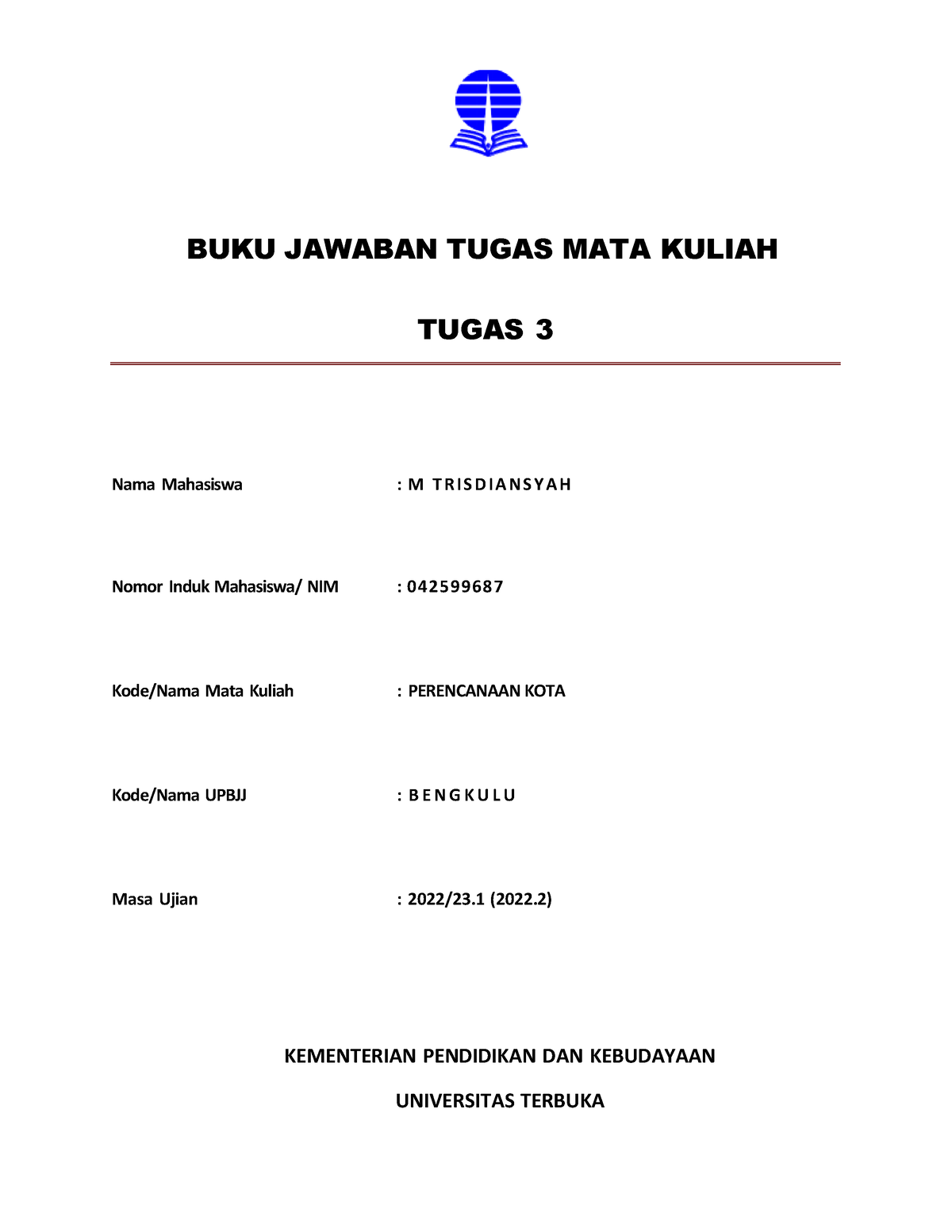 Tugas 3 M Trisdiansyah Perencanaan KOTA - BUKU JAWABAN TUGAS MATA ...