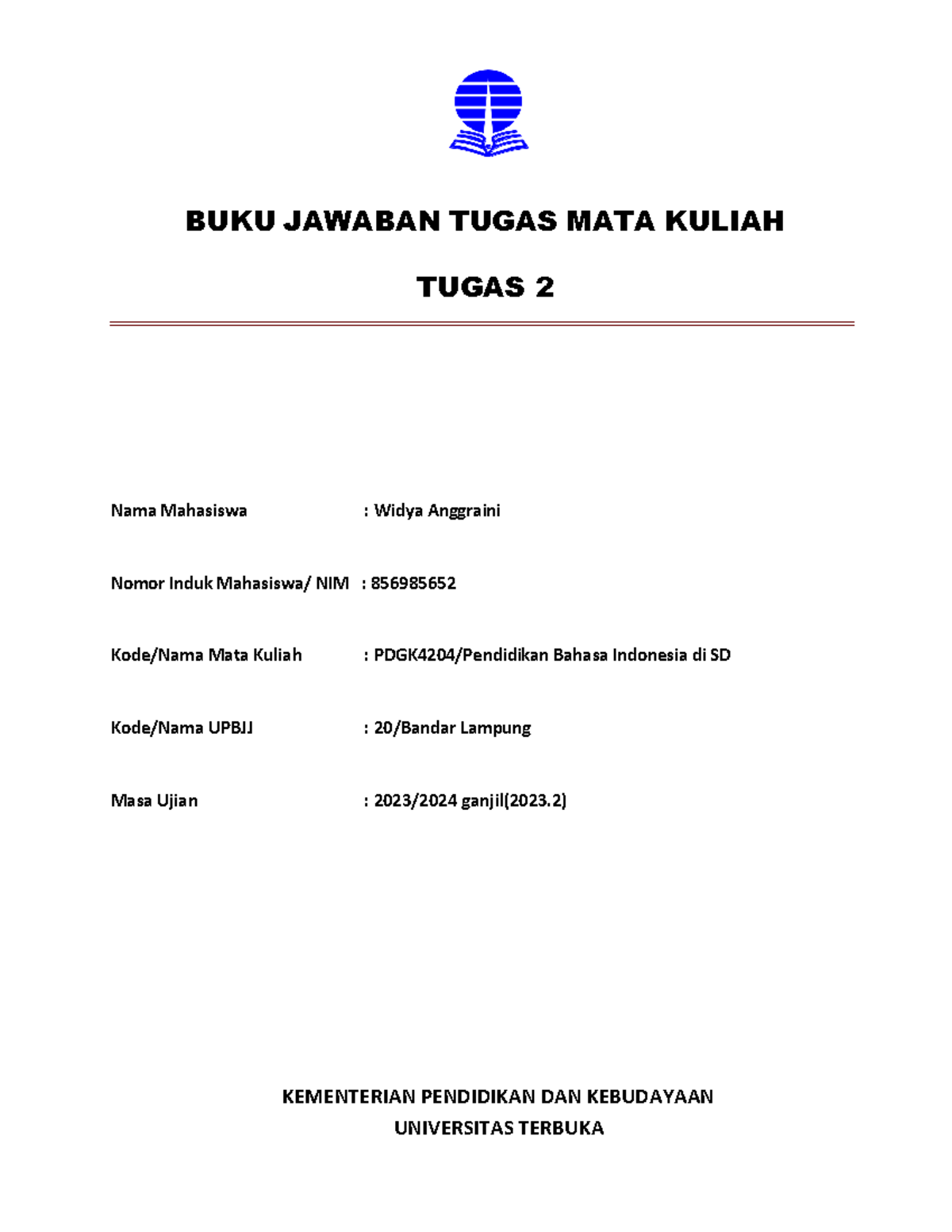 BJT TMK2 PDGK4204 - BUKU JAWABAN TUGAS MATA KULIAH TUGAS 2 Nama ...