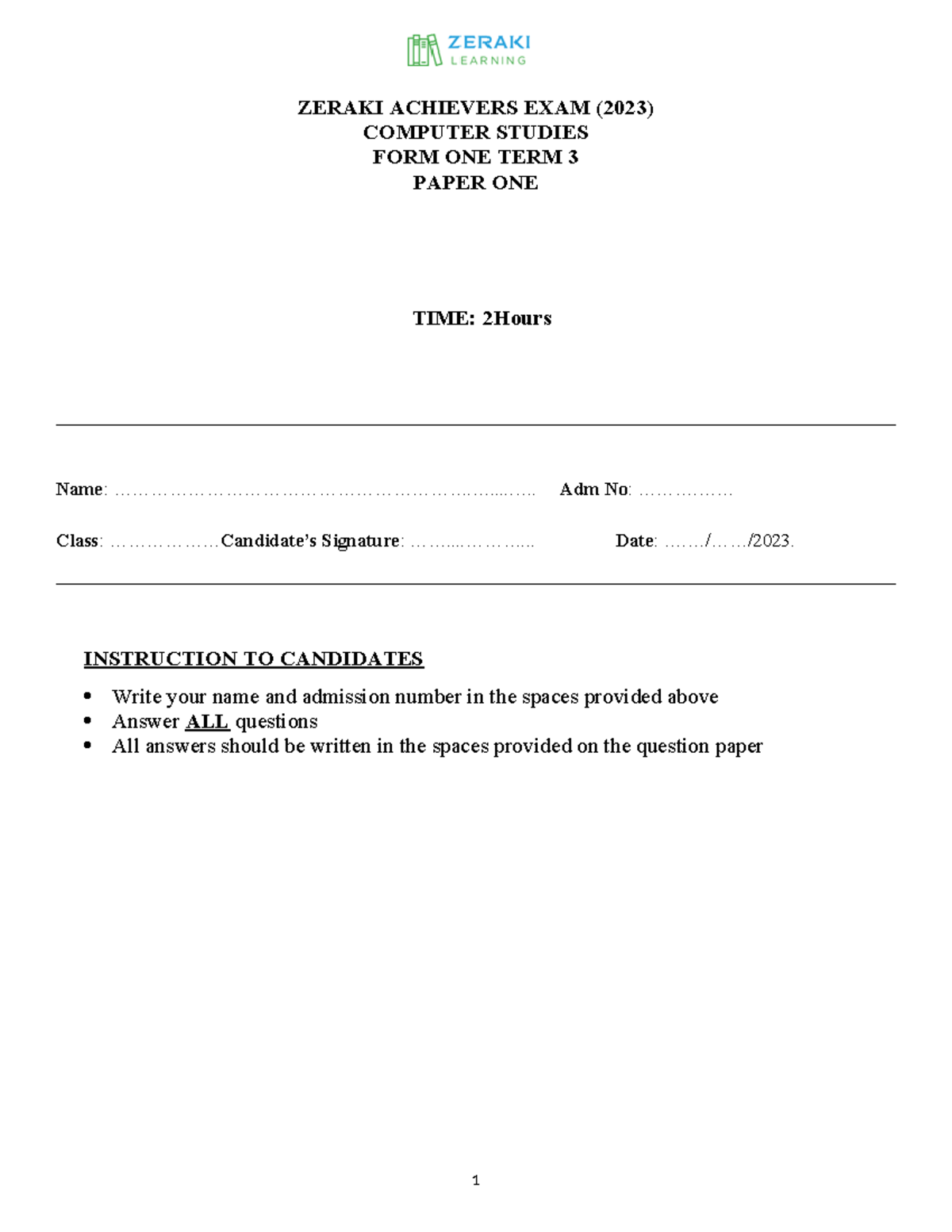 Computer Form 1 - ZERAKI ACHIEVERS EXAM (2023) COMPUTER STUDIES FORM ...