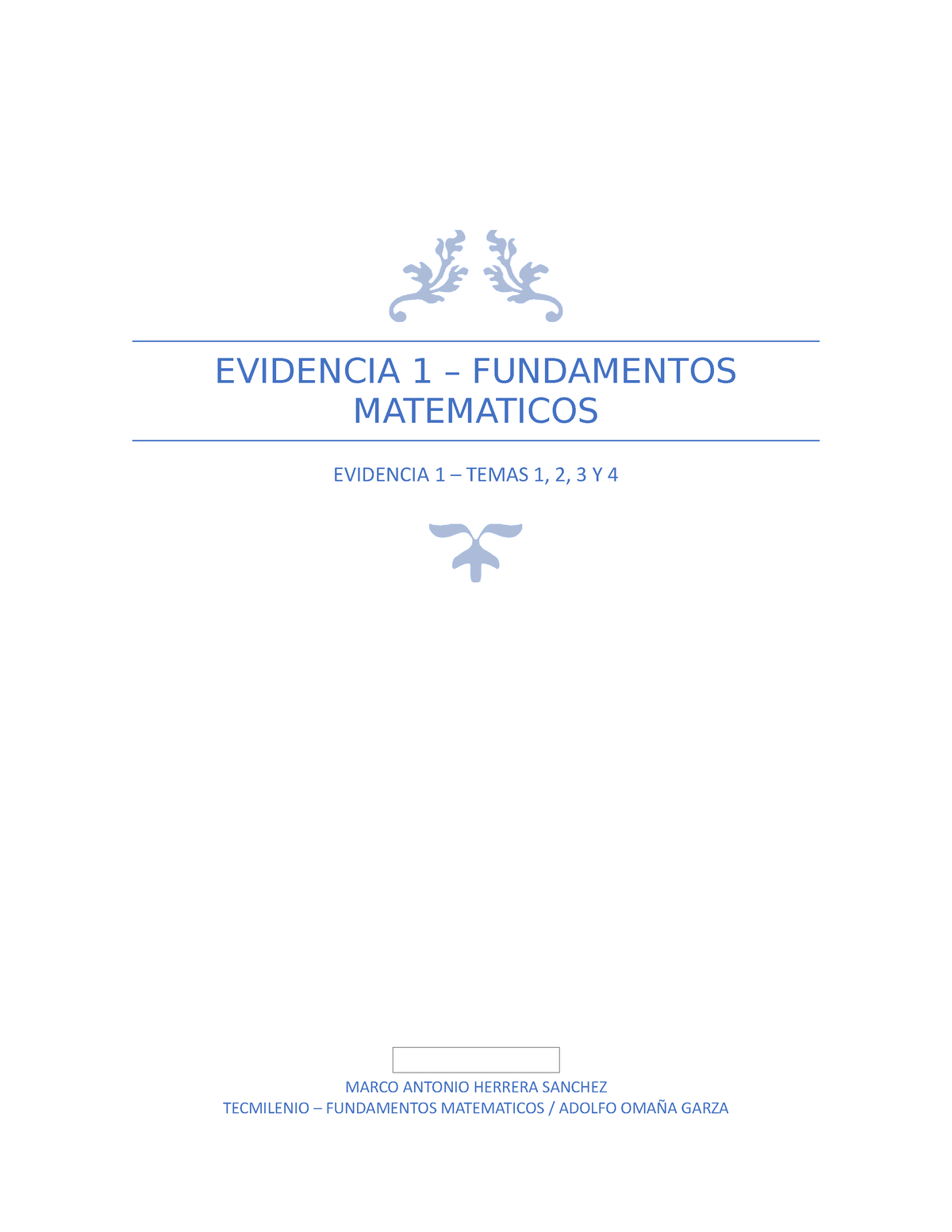 Evidencia 1 Realizado Evidencia 1 Fundamentos Matematicos Evidencia 1 Temas 1 2 3 Y 4 7600