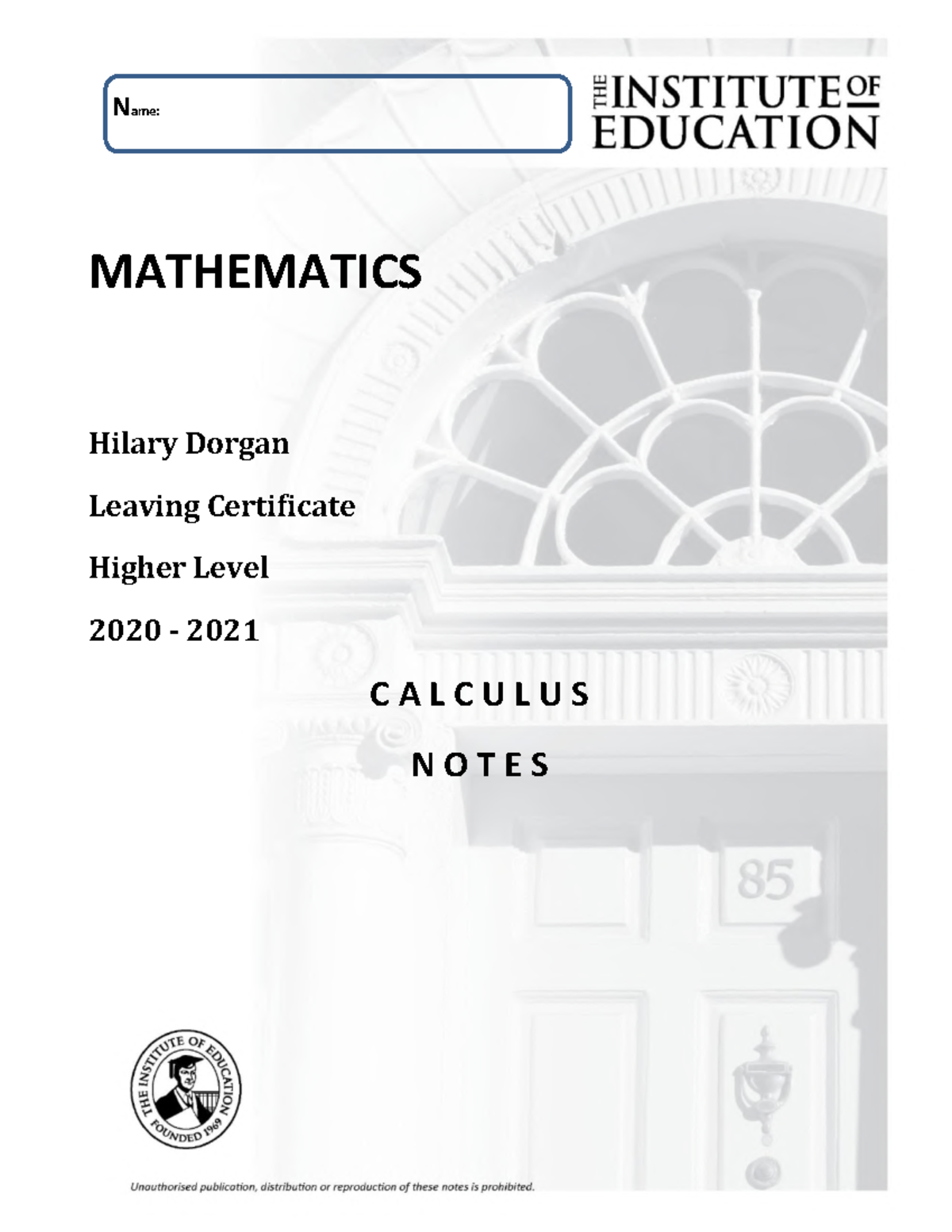 Maths LC Notes Calculus - Name: MATHEMATICS Hilary Dorgan Leaving ...