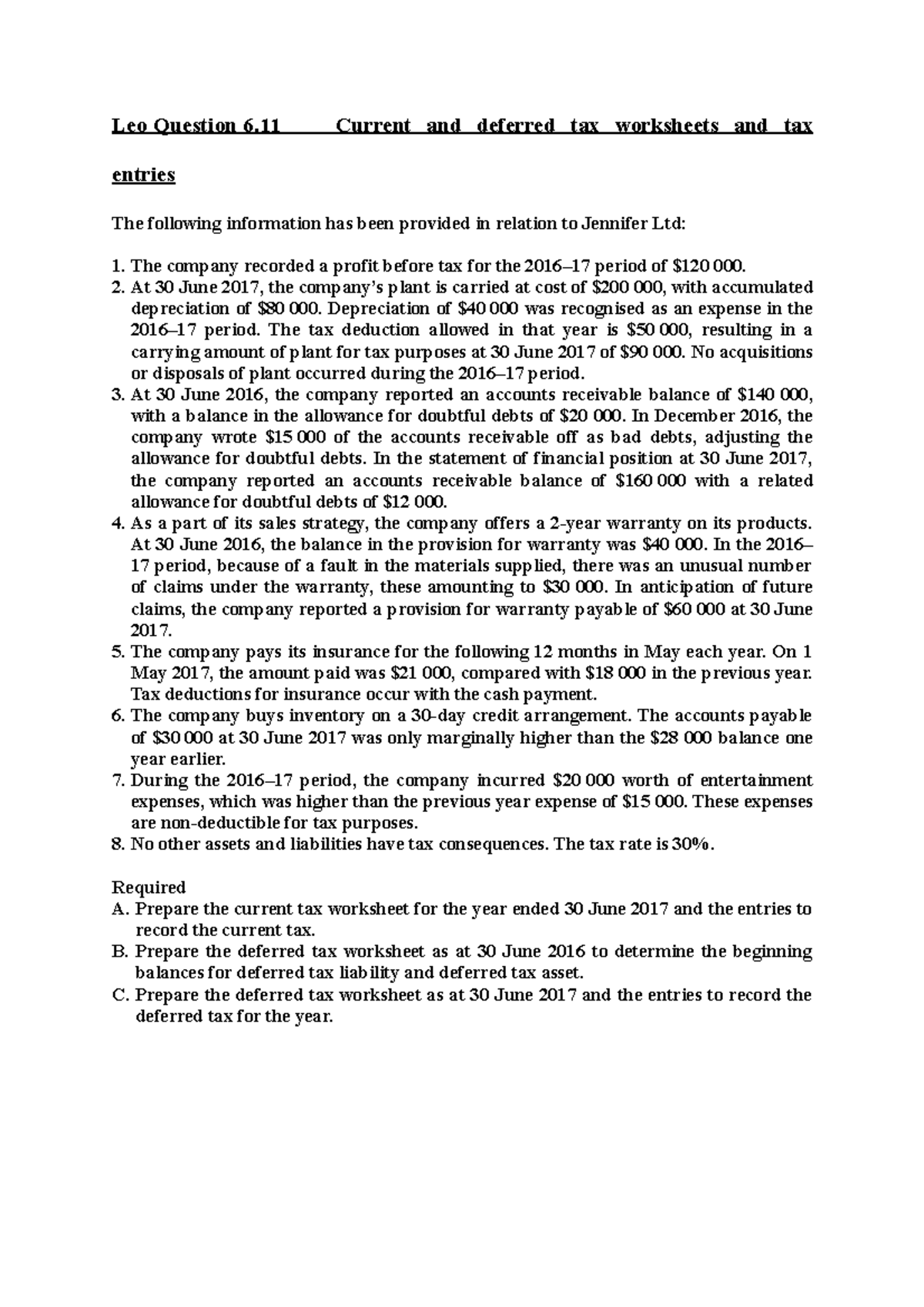 Practice 2 Income TAX - notes - Leo Question 6 Current and deferred tax ...