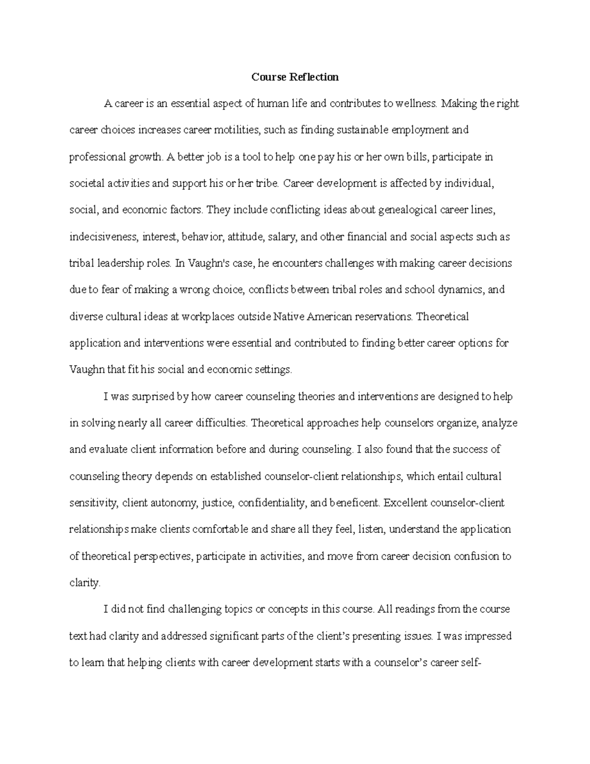 Week 10 Discussion Course reflection Course Reflection A career is