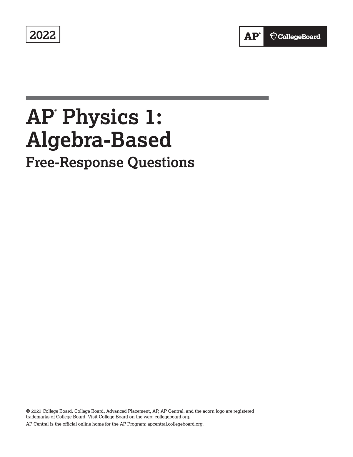 Ap22 frq physics 1 ap college board 2022 AP ® Physics 1 Algebra