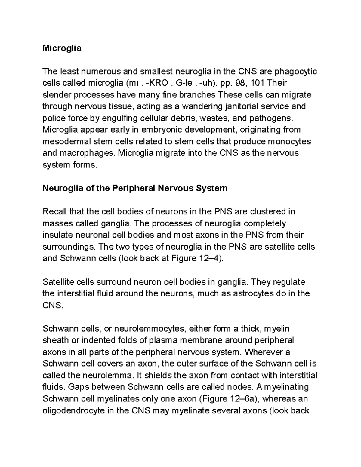 Microglia - Lecture notes 16 - Microglia The least numerous and ...