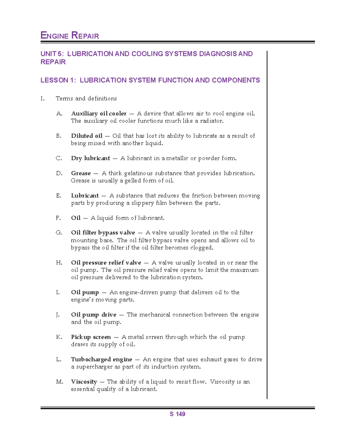 Lubrication system function and components ENGINE REPAIR UNIT 5
