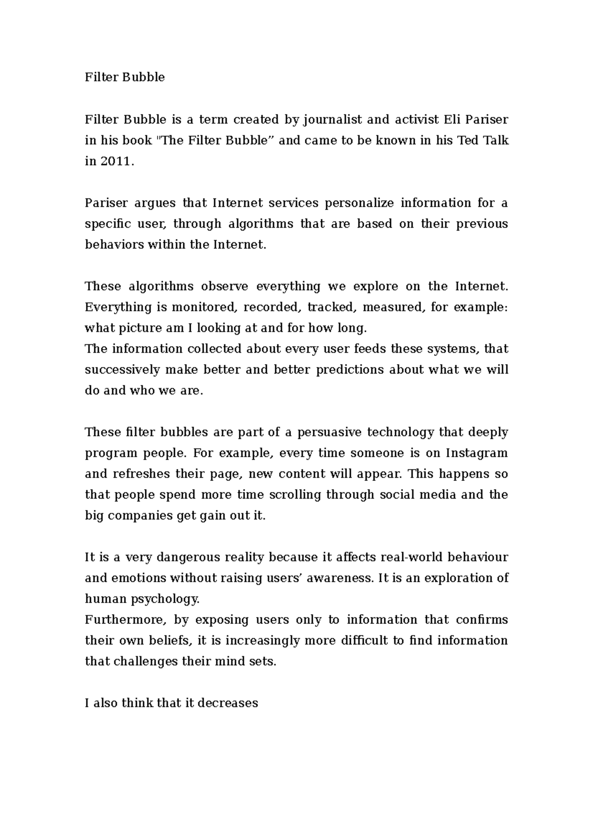 Filter Bubbles apontamentos Filter Bubble Filter Bubble is a term