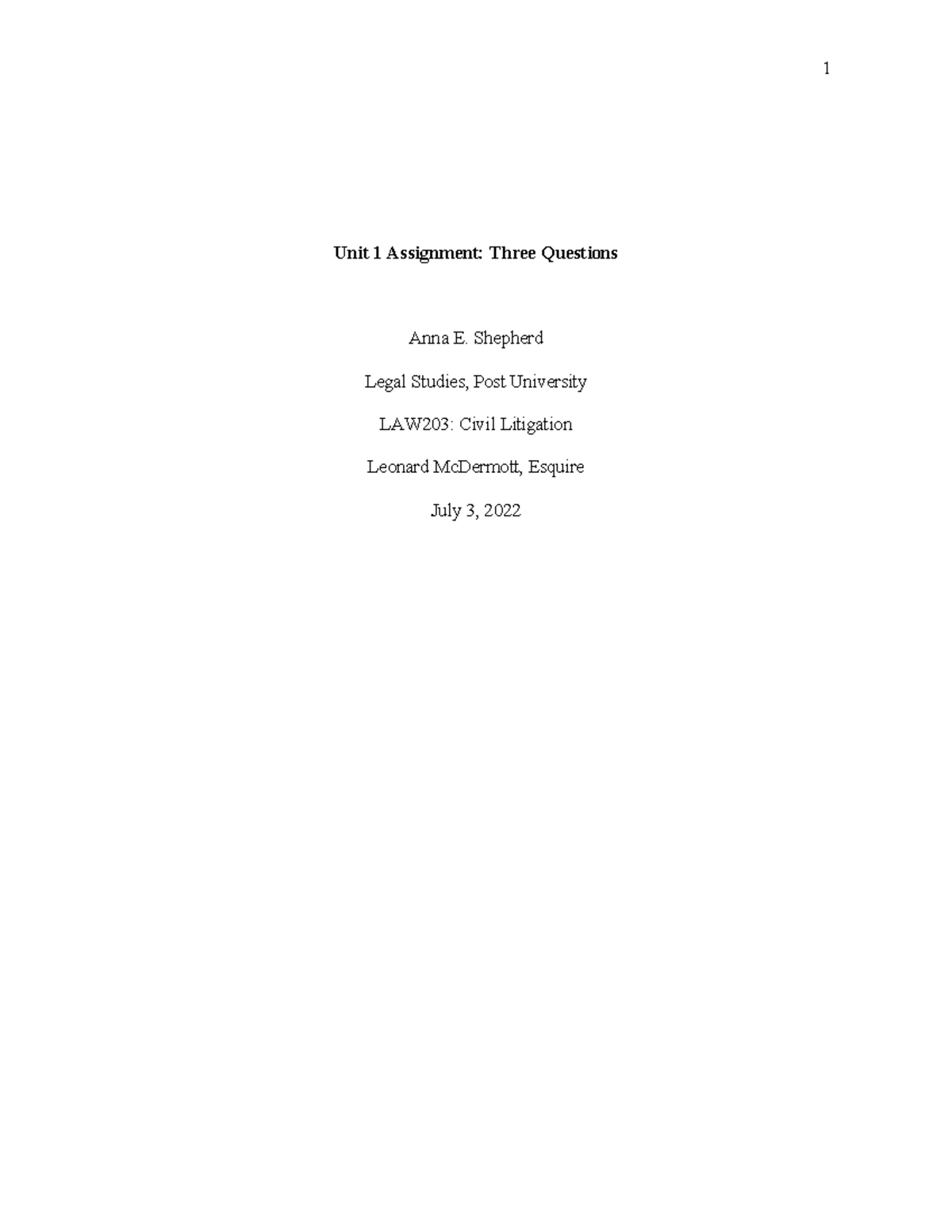 Law203 UNIT+1+ Assignment - Unit 1 Assignment: Three Questions Anna E ...