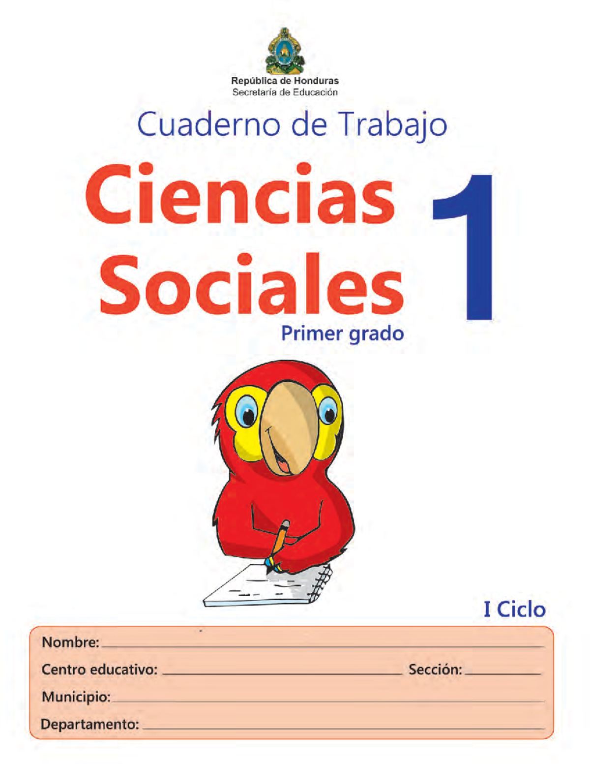 1 CCSS Cuaderno de Trabajo El Cuaderno de Trabajo del área de Ciencias Sociales Primer